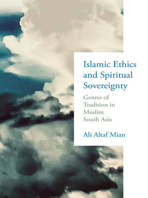 cover image of Islamic Ethics and Spiritual Sovereignty